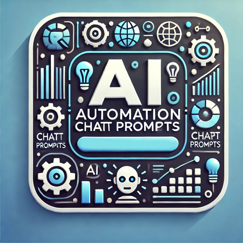 AI Automation ChatGPT Prompts - Prompts for Topics to Transform Your BusinessAdvanced AI Chatbots, AI Chatbot Design, AI Chatbot Development, AI Chatbot Efficiency, AI Chatbot Integration, AI Chatbot Marketing, AI Chatbot Mastery, AI Chatbot Sales, AI Chatbot Techniques, AI Customer Service, Business AI Chatbots, Chat GPT, Chat GPT Prompts, ChatGPT, ChatGPT Generator, ChatGPT Prompts, ChatGPT Tools