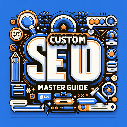 Custom SEO Master Guide