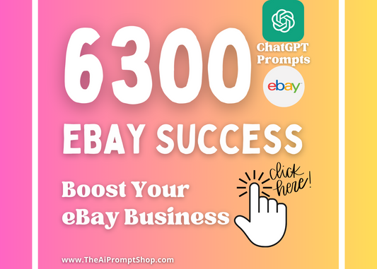 ChatGPT Prompts for eBay Success | 115 Topics | Build & Boost Your eBay Business | Instant Digital Download