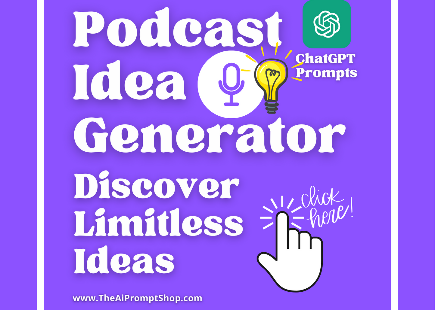 ChatGPT Podcast Idea Generator | Discover Limitless Ideas | AI | Digital Download | Instant Access |