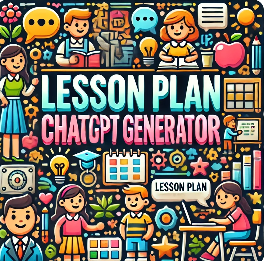 Ultimate Lesson Plan ChatGPT Prompt Generator | Customizable & Time-Saving Tool for EducatorsAI lesson plans, ChatGPT Generator, ChatGPT Tools, classroom planning, customizable lesson plans, education tools, homeschool tools, interactive lesson plans, lesson plan generator, lesson plan template, lesson planning tool, teacher resources, teaching aids, time-saving lesson planning, tutor aids