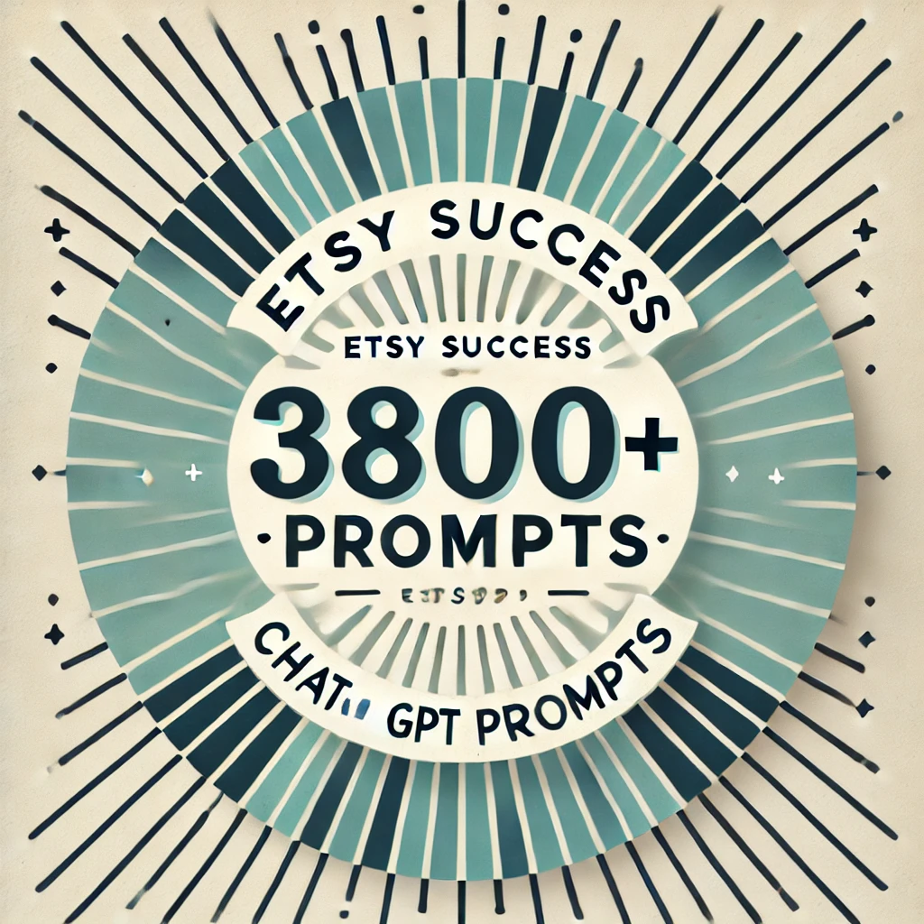 ChatGPT Prompts for Etsy Success | 33 Different Topics |AI | Digital Download | Instant Access