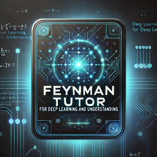 Feynman Tutor for Deep Learning and Understanding