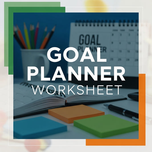 Goal Planner Worksheet