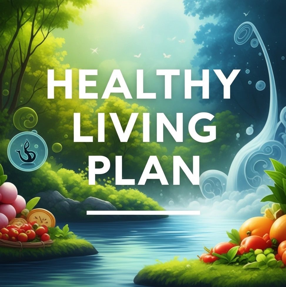 Healthy Living Plan