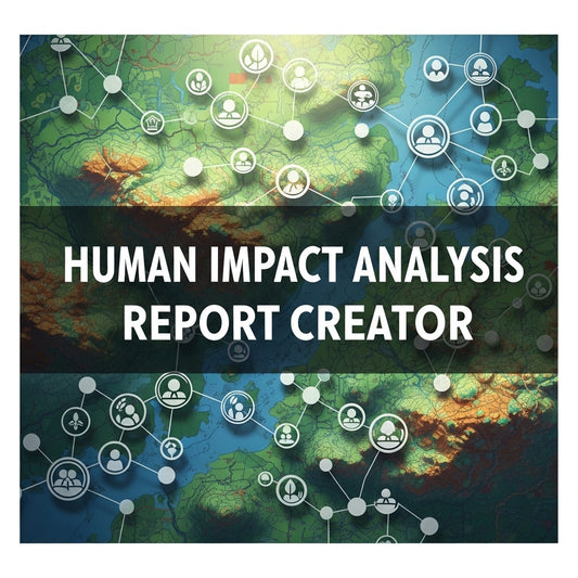 Human Impact Analysis Report Creator