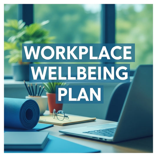 Workplace Wellbeing Plan