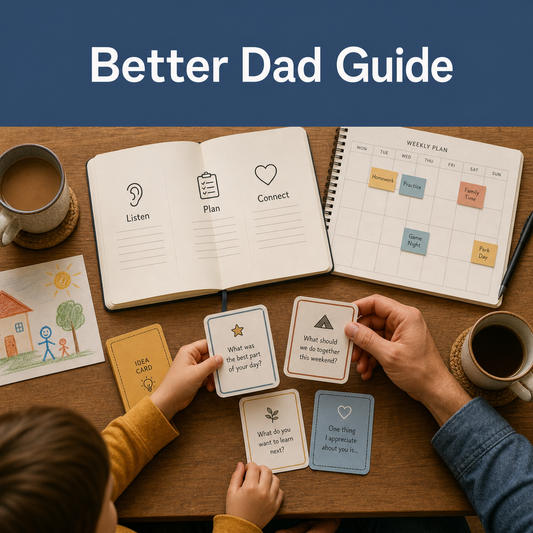 Fatherhood planning and reflection guide for building communication, connection, family routines, and practical next steps.
