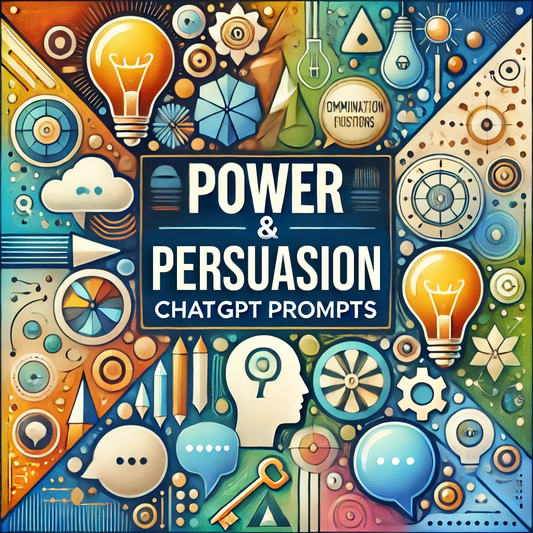 Unlock Powerful Communication: Essential ChatGPT Prompts for Persuasion Mastery